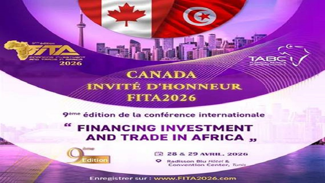 كندا ضيف شرف FITA2026: بوابة تونسية جديدة نحو استثمارات بمليارات الدولارات في أفريقيا